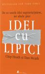 Idei cu lipici: De ce unele idei supraviețuiesc, iar altele pier