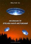 Incursiuni în stelara navă arcturiană