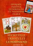 Secretele Tarotului Lenormand. Învățați Tarotul Lenormand cu Madamme Clara