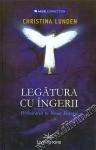 Legătura cu îngerii. Divinitatea în Noua Energie