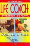 Life Coach Antrenor de viață. Arta de a trăi