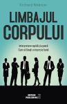 Limbajul corpului: Interpretare rapidă și ușoară. Cum să lăsați o impresie bună