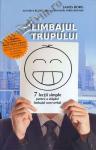 Limbajul trupului. 7 lecții simple pentru a stăpâni limbajul non-verbal
