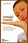 Limbajul trupului. Cum să ai succes atât în plan profesional, cât și în cel personal