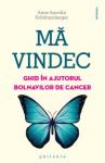 Mă vindec: ghid în ajutorul bolnavilor de cancer