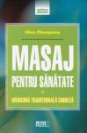 Masaj pentru sănătate. Medicină tradițională chineză