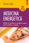 Medicina energetică: metode de echilibrare a energiilor corpului pentru sănătate și vitalitate