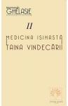 Medicina isihastă (vol. 2). Taina vindecării