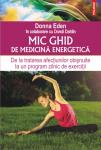 Mic ghid de medicină energetică. De la tratarea afecțiunilor obișnuite la un program zilnic de exerciții