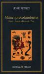 Mituri precolumbiene Mexic - America Centrală - Peru