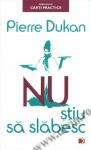 Nu știu să slăbesc. Soluția în 4 etape pentru a slăbi și a te menține pe termen lung
