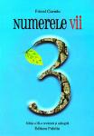 Numerele vii: editia a III-a revazuta si adaugita