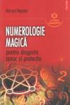 NUMEROLOGIE MAGICĂ pentru dragoste, noroc și protecție