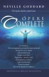 Opere complete (Neville Goddard): Imaginația creează realitatea