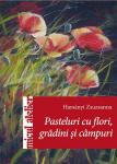 Pasteluri cu flori, grădini și câmpuri