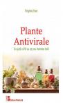 Plante antivirale. Te ajută să fii cu un pas înaintea bolii