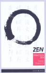Practica ZEN: Corp, Respiratie, Minte