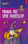 Primul pas spre horoscop