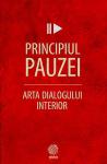 Principiul pauzei. Arta dialogului interior