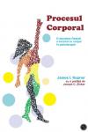 Procesul corporal. O abordare Gestalt a lucrului cu corpul în psihoterapie