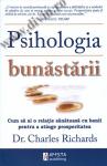 Psihologia bunăstării. Cum să ai o relație sănătoasă cu banii pentru a atinge prosperitatea
