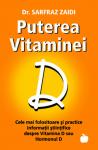 Puterea Vitaminei D: Cele mai folositoare și practice sfaturi științifice despre Vitamina D sau Hormonul D