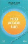 Puterea vindecătoare a aurei. Cum să folosiți energia spirituală pentru sănătatea fizică și starea de bine