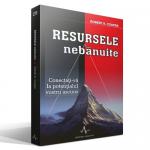 Resursele nebănuite. Conectați-vă la potențialul vostru ascuns