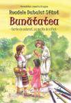 Roadele Duhului Sfânt - vol. 6. BUNĂTATEA: Carte de colorat, cu multe de aflat