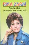 Salvată de medicina naturistă