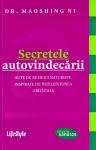 Secretele autovindecării. Sute de remedii naturiste inspirate de înțelepciunea orientală