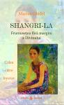 Shangri-La - frumusețea fără margini a Divinului - calea către fericire