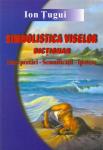 Simbolistica viselor dictionar Interpretari - Semnificatii - Ipoteze