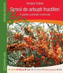 Specii de arbuști fructiferi în grădini și plantații comerciale: Catina - Maces - Corn - Porumpar - Gutui Japonez - Afin