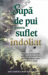 Supă de pui pentru suflet îndoliat. Povești despre viață, moarte și cum să treci peste pierderea unei persoane dragi