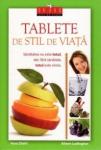 Tablete de stil de viață. Sănătatea nu este <b>totul</b>, dar fără sănătate, <b>totul</b> este nimic