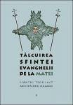 Tâlcuirea Sfintei Evanghelii de la Matei