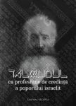 Talmudul ca profesiune de credință a poporului israelit