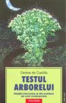 Testul Arborelui. Relațiile interumane și alte probleme ale lumii contemporane