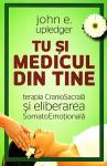 Tu și medicul din tine: Terapia CranioSacrală și Eliberarea SomatoEmoțională