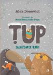 Țup, salvatoarea iernii (cartea a doua)