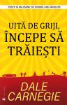 Uită de griji, începe să trăiești