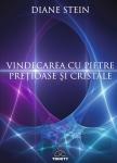 Vindecarea cu pietre prețioase și cristale