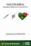 Vaccinarea: Eroarea medicală a secolului. Pericole și consecințe.