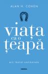 Viața ca o țeapă: Mic tratat antiratare