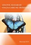 Viața care ne trăiește