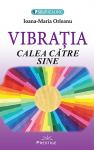 Vibrația, calea către sine