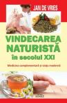 Vindecarea naturista in secolul XXI
