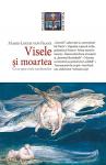 Visele și moartea: ce spun visele muribunzilor