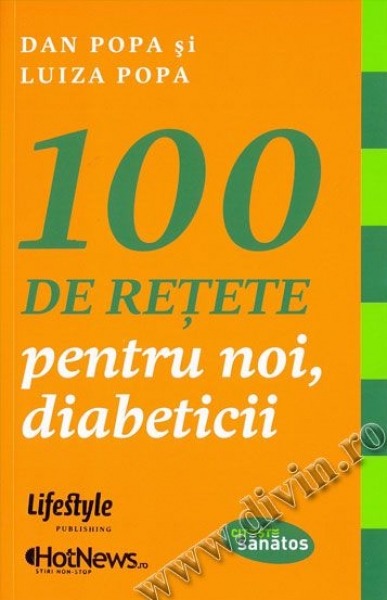 100 de rețete pentru noi, diabeticii